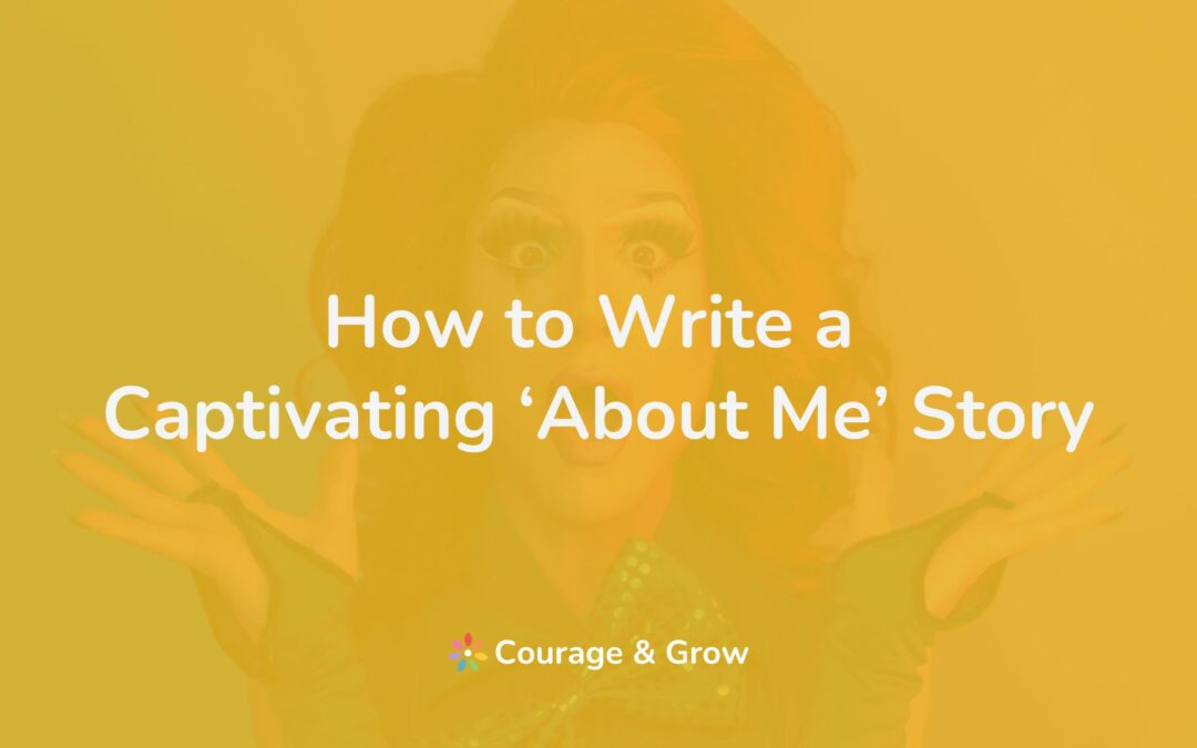 The Story Behind the Sparkle: How to Write a Captivating ‘About Me’ Story for Your Drag Website